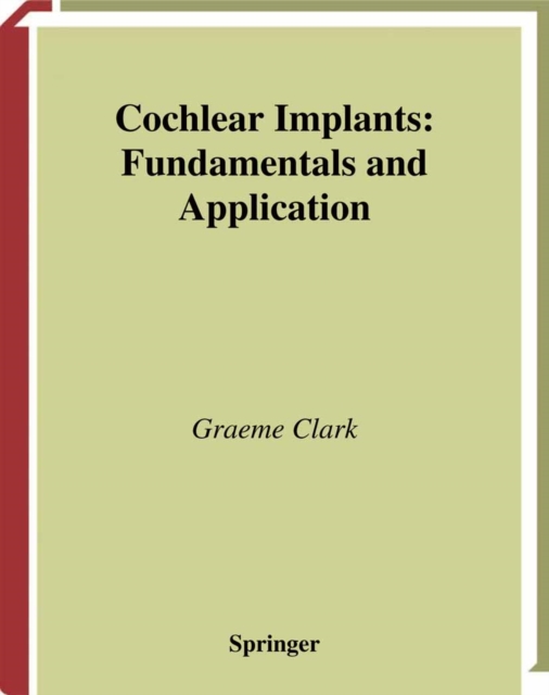 Cochlear Implants : Fundamentals and Applications, PDF eBook