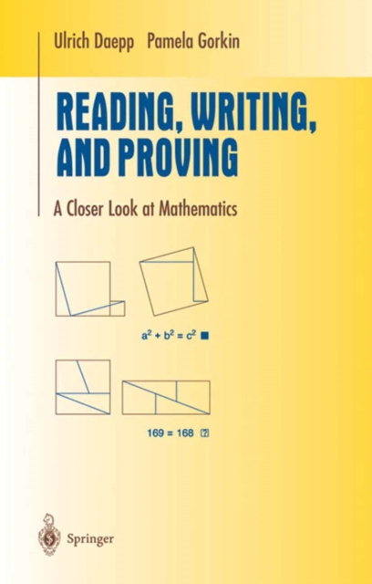 Reading, Writing, and Proving : A Closer Look at Mathematics, PDF eBook
