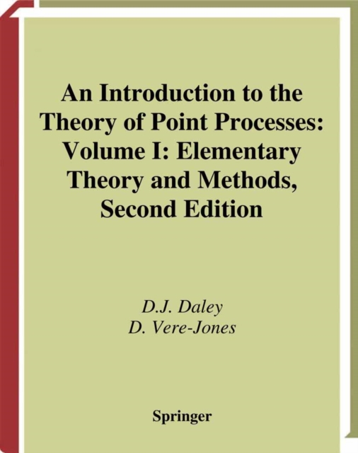 An Introduction to the Theory of Point Processes : Volume I: Elementary Theory and Methods, PDF eBook