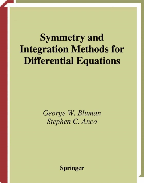 Symmetry and Integration Methods for Differential Equations, PDF eBook