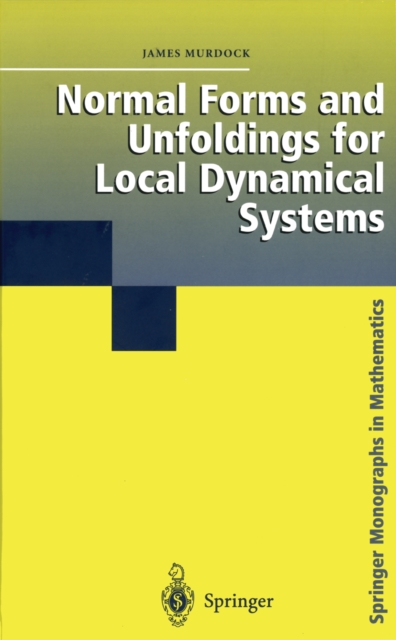Normal Forms and Unfoldings for Local Dynamical Systems, PDF eBook