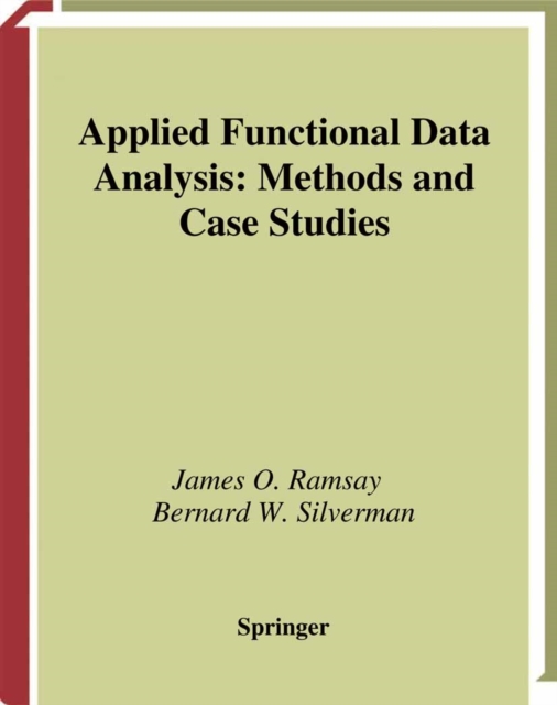 Applied Functional Data Analysis : Methods and Case Studies, PDF eBook