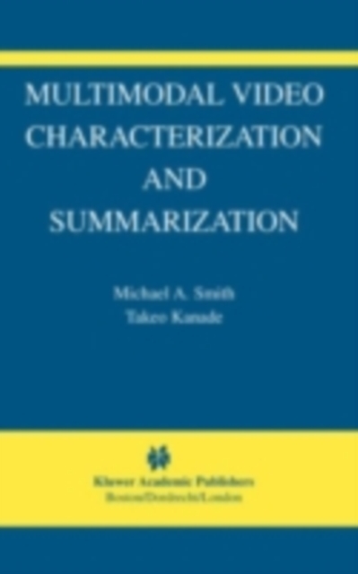 Multimodal Video Characterization and Summarization, PDF eBook