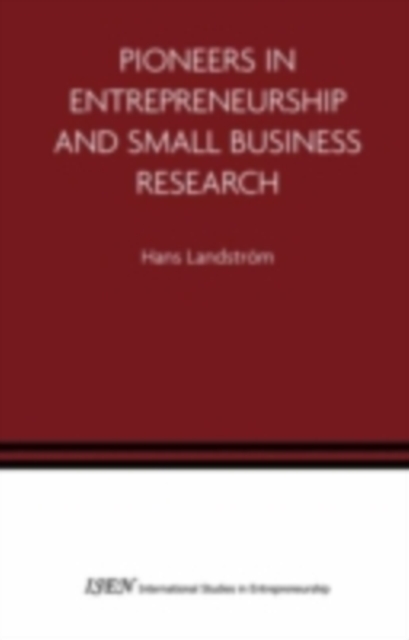 Pioneers in Entrepreneurship and Small Business Research, PDF eBook