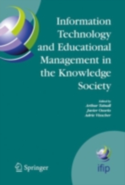 Information Technology and Educational Management in the Knowledge Society : IFIP TC3 WG3.7, 6th International Working Conference on Information Technology in Educational Management (ITEM) July 11-15,, PDF eBook
