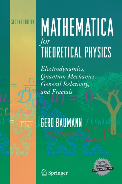 Mathematica for Theoretical Physics : Electrodynamics, Quantum Mechanics, General Relativity, and Fractals, PDF eBook