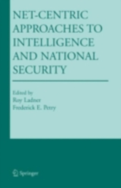 Net-Centric Approaches to Intelligence and National Security, PDF eBook