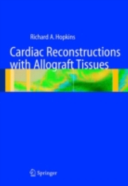 Cardiac Reconstructions with Allograft Tissues, PDF eBook