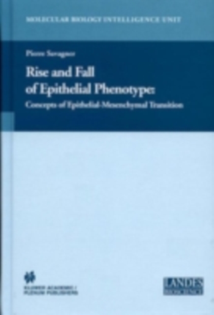Rise and Fall of Epithelial Phenotype : Concepts of Epithelial-Mesenchymal Transition, PDF eBook