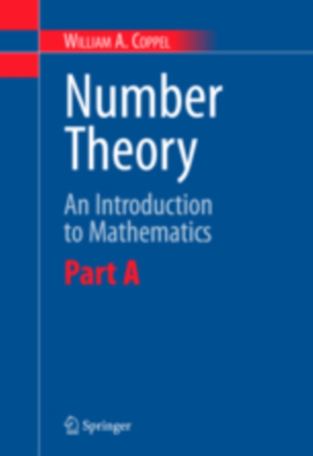 Number Theory : An Introduction to Mathematics: Part A, PDF eBook
