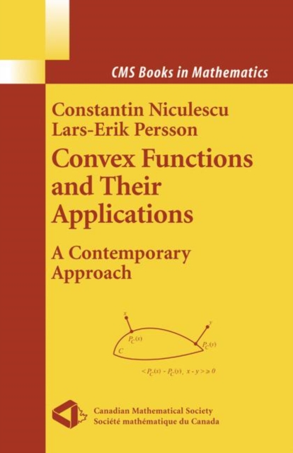 Convex Functions and their Applications : A Contemporary Approach, PDF eBook