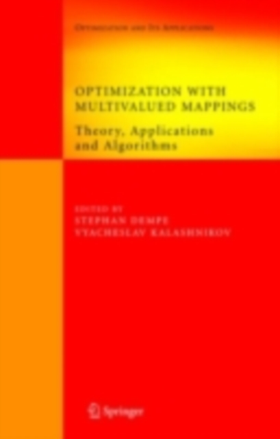 Optimization with Multivalued Mappings : Theory, Applications and Algorithms, PDF eBook