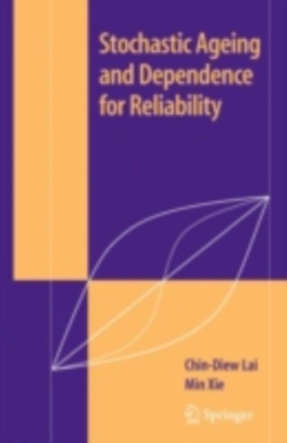 Stochastic Ageing and Dependence for Reliability, PDF eBook