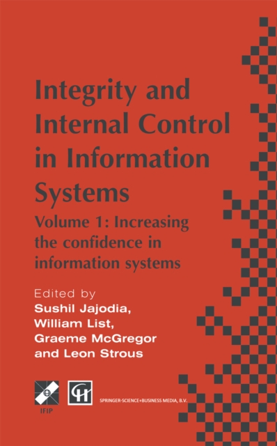 Integrity and Internal Control in Information Systems : Volume 1: Increasing the confidence in information systems, PDF eBook