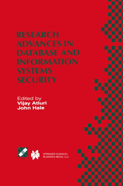Research Advances in Database and Information Systems Security : IFIP TC11 WG11.3 Thirteenth Working Conference on Database Security July 25-28, 1999, Seattle, Washington, USA, PDF eBook