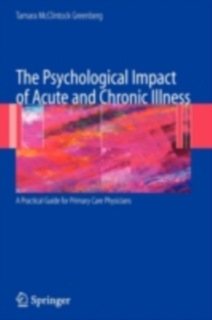 The Psychological Impact of Acute and Chronic Illness: A Practical Guide for Primary Care Physicians, PDF eBook