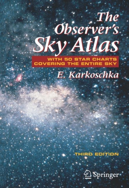 The Observer's Sky Atlas : With 50 Star Charts Covering the Entire Sky, PDF eBook