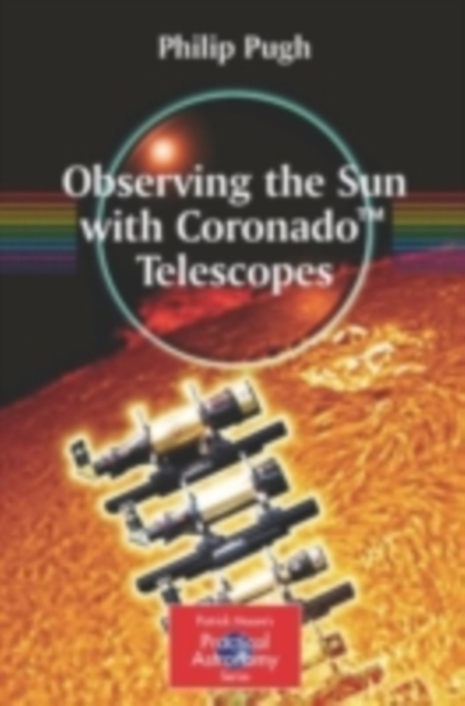 Observing the Sun with Coronado(TM) Telescopes, PDF eBook