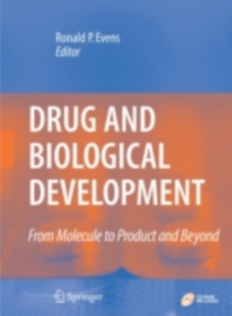 Drug and Biological Development : From Molecule to Product and Beyond, PDF eBook