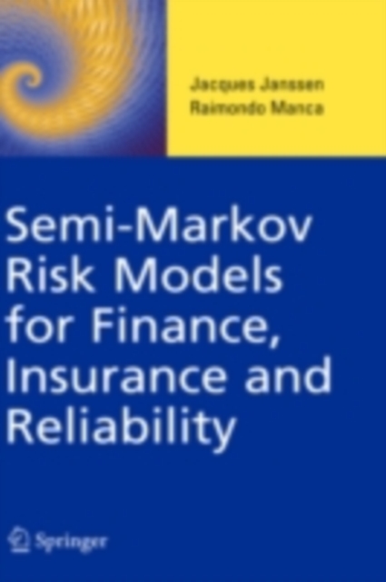 Semi-Markov Risk Models for Finance, Insurance and Reliability, PDF eBook