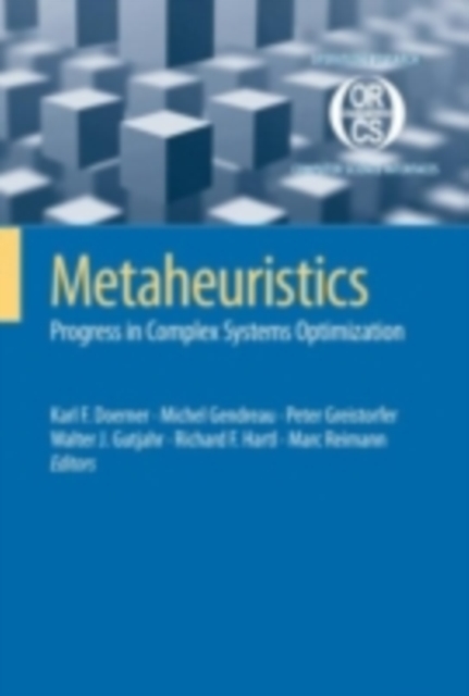 Metaheuristics : Progress in Complex Systems Optimization, PDF eBook