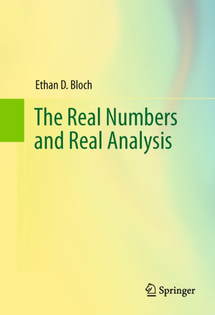 The Real Numbers and Real Analysis, PDF eBook