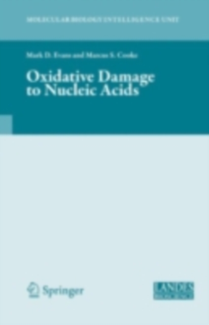 Oxidative Damage to Nucleic Acids, PDF eBook