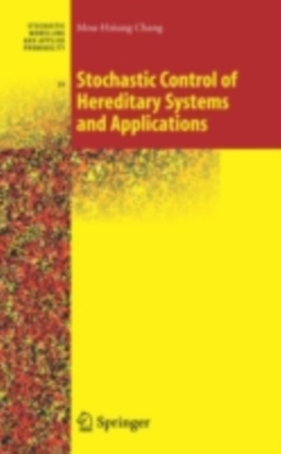 Stochastic Control of Hereditary Systems and Applications, PDF eBook