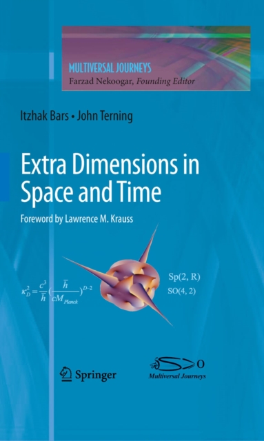 Extra Dimensions in Space and Time, PDF eBook