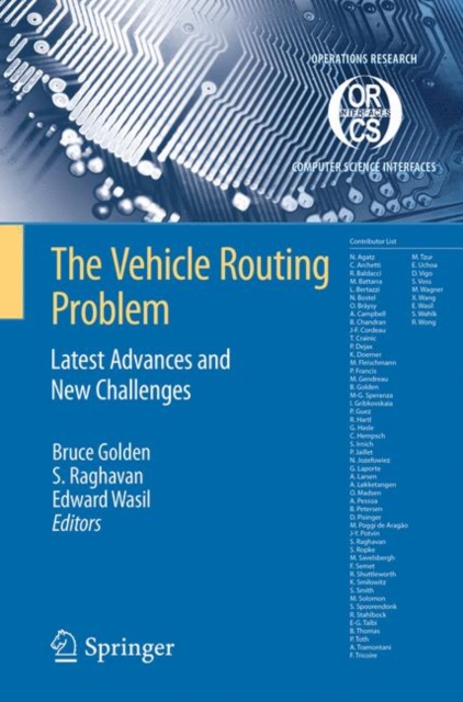 The Vehicle Routing Problem: Latest Advances and New Challenges, Hardback Book