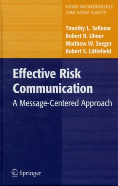 Effective Risk Communication : A Message-Centered Approach, PDF eBook
