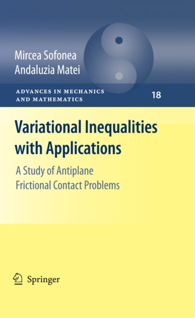 Variational Inequalities with Applications : A Study of Antiplane Frictional Contact Problems, PDF eBook