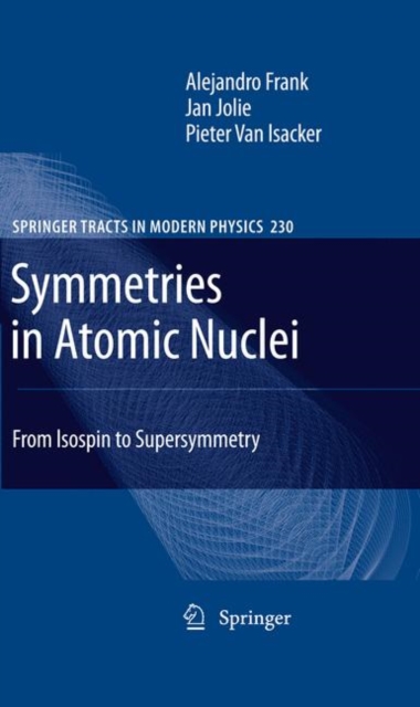 Symmetries in Atomic Nuclei : From Isospin to Supersymmetry, PDF eBook