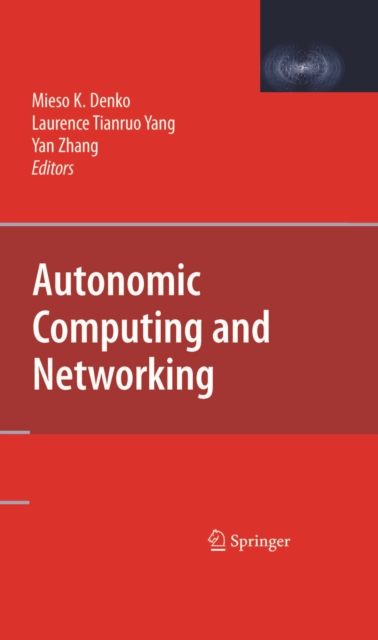 Autonomic Computing and Networking, PDF eBook