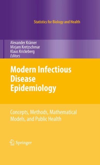Modern Infectious Disease Epidemiology : Concepts, Methods, Mathematical Models, and Public Health, PDF eBook