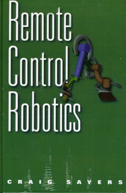 Remote Control Robotics, Hardback Book