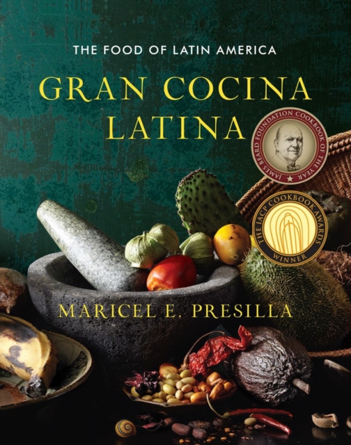 Gran Cocina Latina : The Food of Latin America, Hardback Book