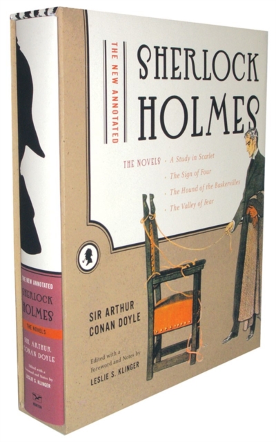 The New Annotated Sherlock Holmes : The Novels, Hardback Book