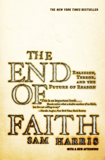 The End of Faith: Religion, Terror, and the Future of Reason, EPUB eBook