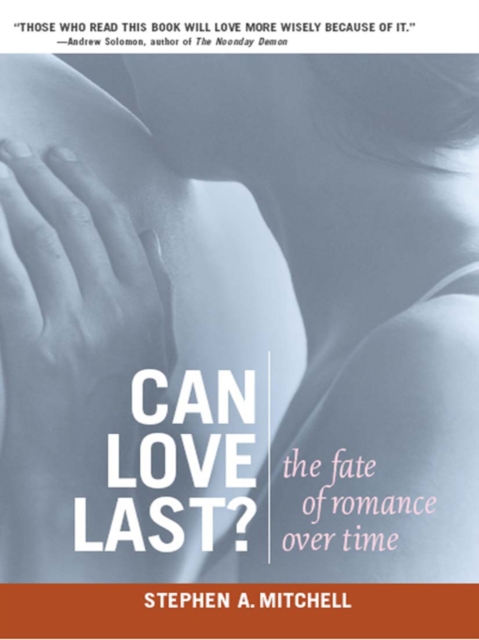 Can Love Last?: The Fate of Romance over Time, EPUB eBook