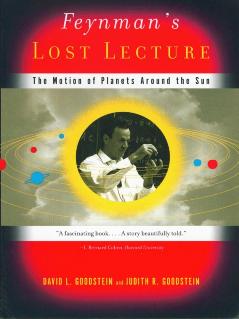 Feynman's Lost Lecture: The Motion of Planets Around the Sun, EPUB eBook