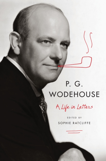P. G. Wodehouse: A Life in Letters, EPUB eBook