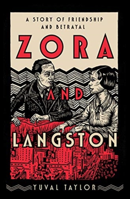 Zora and Langston : A Story of Friendship and Betrayal, Hardback Book