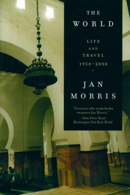 The World : Life and Travel 1950-2000, EPUB eBook