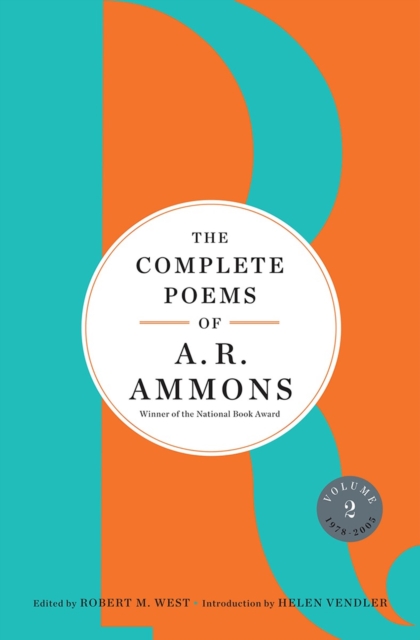 The Complete Poems of A. R. Ammons : Volume 2 1978-2005, Hardback Book