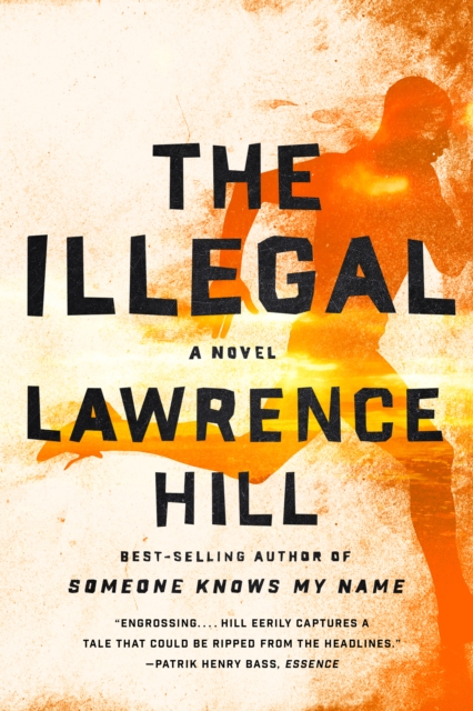 The Illegal : A Novel, EPUB eBook