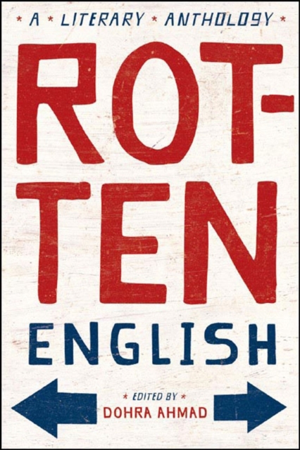 Rotten English : A Literary Anthology, Paperback / softback Book