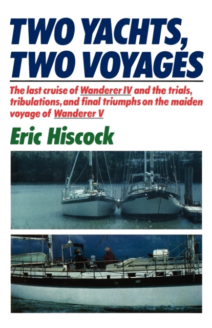 Two Yachts, Two Voyages, Paperback / softback Book