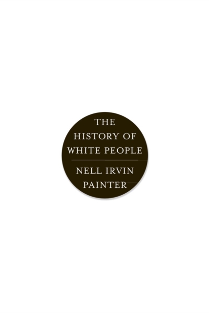 The History of White People, Paperback / softback Book