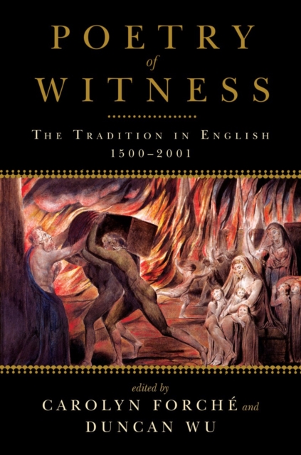 Poetry of Witness : The Tradition in English, 1500-2001, Paperback / softback Book